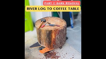 “DIY Rustic Log Coffee Table | Part 1: Removing the Bark from a Pine Log (River Log to Table)”