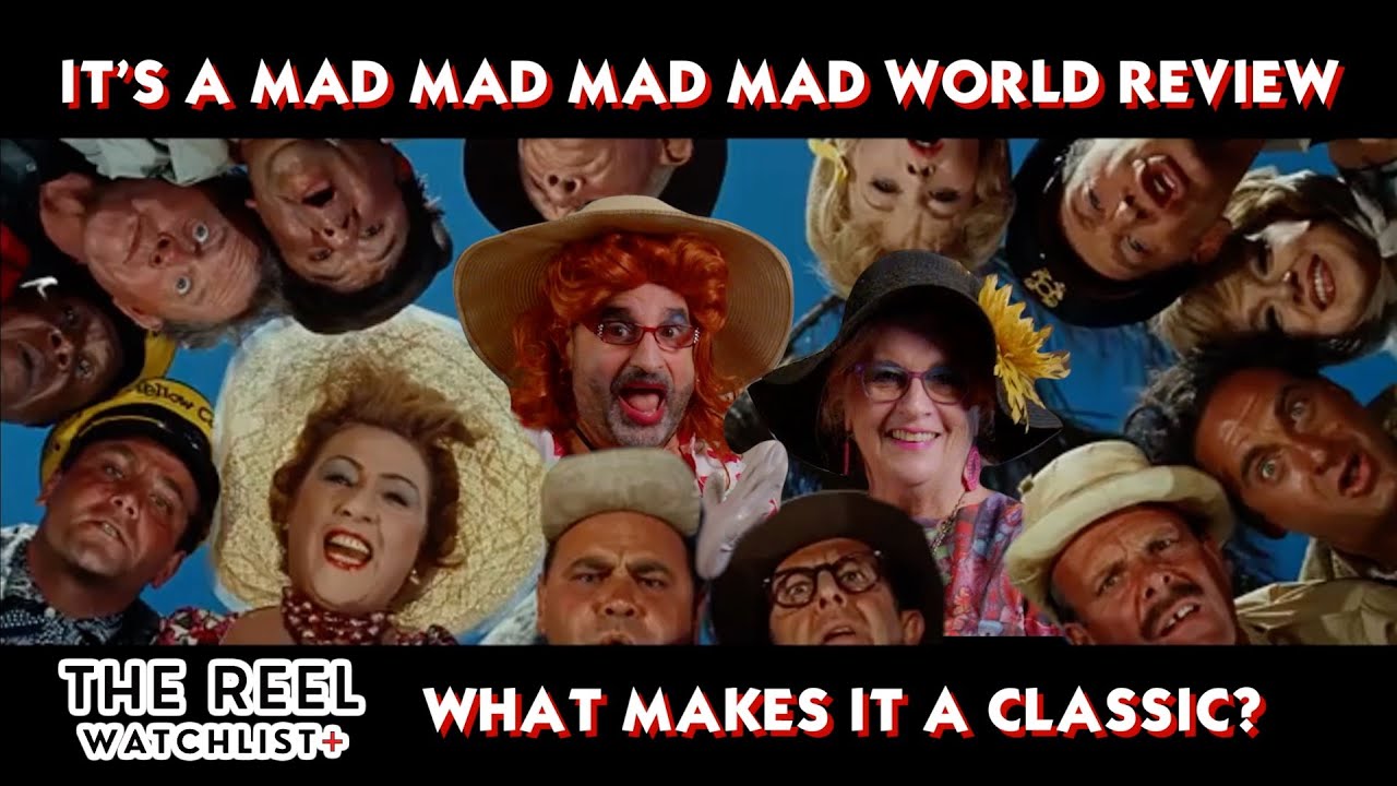It's A Mad Mad Mad Mad World | Film Analysis | The Reel Watchlist+ ...