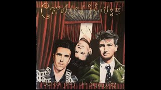 CROWDED HOUSE - Better Be Home Soon