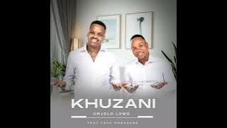 Khuzani ft Luve Dubazane Umjolo lowo