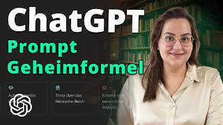 Lerne die perfekte ChatGPT Prompt Formel in nur 6 Minuten