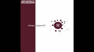 Petrique - Fragment