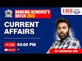 LIVE 03 : 00 PM || BANKING ACHIEVER'S BATCH 2026 || CURRENT AFFAIRS || ABHINAV SIR