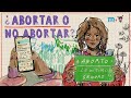 ¿Abortar o no abortar? Esa NO es la cuestión