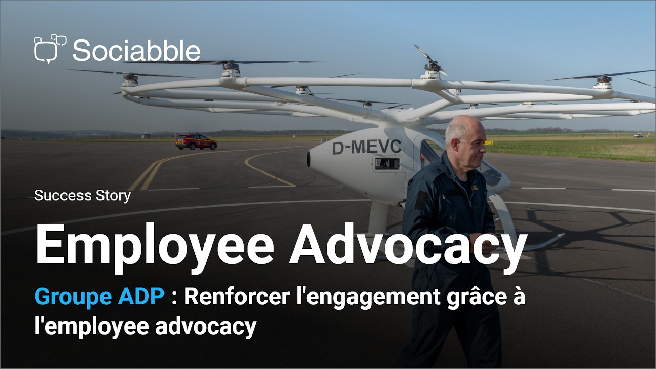 Groupe ADP : Renforcer l'engagement grâce à l'employee advocacy avec Sociabble