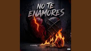 No Te Enamores