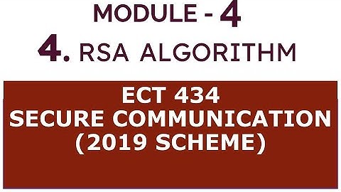 Module 4.4 RSA Algorithm  |S8 ECE | SECURE COMMUNICATION KTU|ECT434#engineering #ktutuition#college