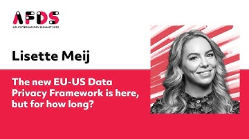 Lisette Meij: The new EU-US Data Privacy Framework is here, but for how long?