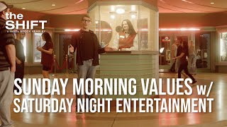 The Shift - Sunday Morning Values with Saturday Night Entertainment screenshot 4