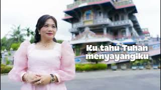 Kutau Tuhan menyayangiku | Herlina Hia | lagu rohani penyejuk hati | Video lirik