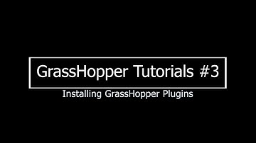 Installing GrassHopper plugins ( kangaroo, lunchbox, meshedit) #3 GrassHopper tutorial series