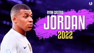 Kylian Mbappé ● JORDAN 🏀 | Ryan Castro ᴴᴰ