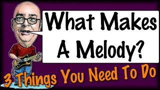 What Makes a Melody?