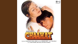 Chaahat Na Hoti