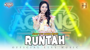 Azmy Z ft Ageng Music - Runtah (Official Live Music) | Biwir Beureum Beureum Jawer Hayam