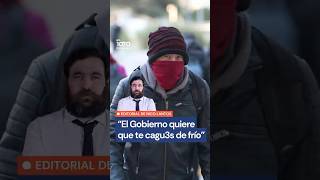 El Gobierno quiere que te cagu3s de frío