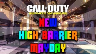 Infinite Warfare Glitches - New High Barrier Mayday (XB1,PS4)