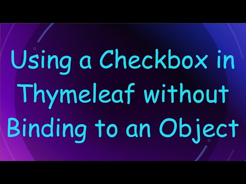 Using a Checkbox in Thymeleaf without Binding to an Object