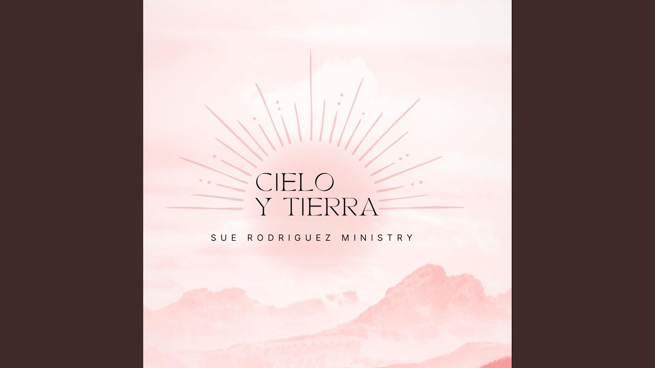 Cielo Y Tierra