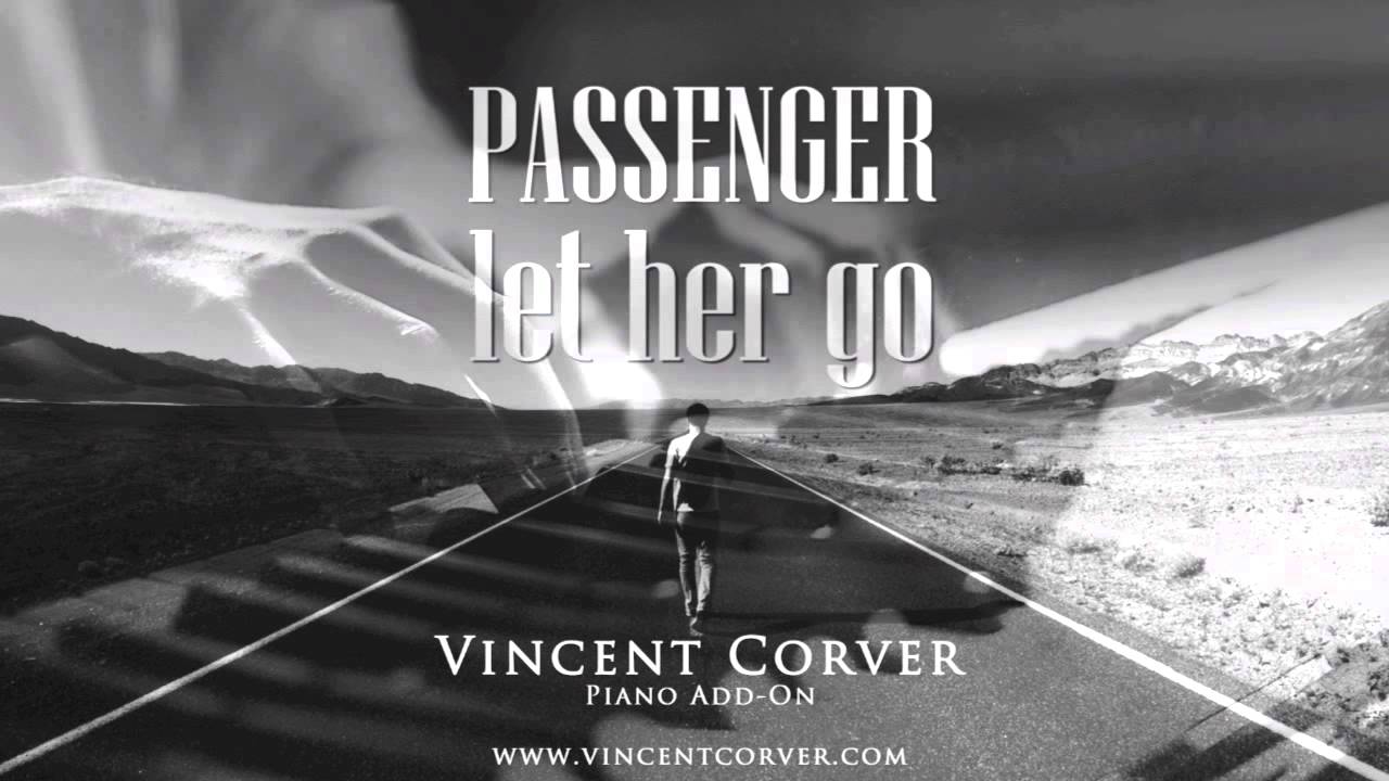 Passenger "Let Her Go" - Piano Add-On by Vincent Corver