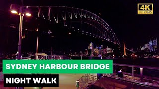 Sydney Harbour Bridge Night Walk 4K