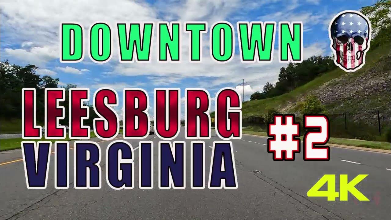 LEESBURG VA DownTown [4k] 60fps 2 YouTube