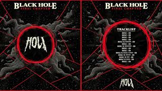 HOL! • BLACK HOLE FINAL CHAPTER MIX