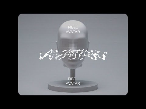 FIBEL - Avatar (Offizielles Musikvideo)