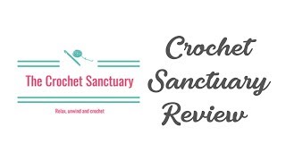 Crochet Sanctuary Weekend