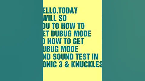 (Deleted Video) How to enable debug mode In Sonic 3 & Knuckles