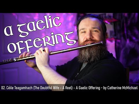 The Doubtful Wife - A Gaelic Offering by C. McMichael