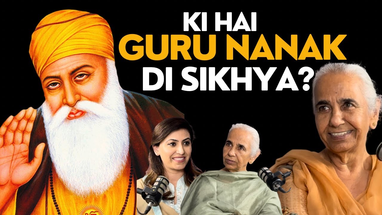 Best Punjabi Podcast by Harman Sekhon With Balwinder Brar | The Teachings of Guru Nanak