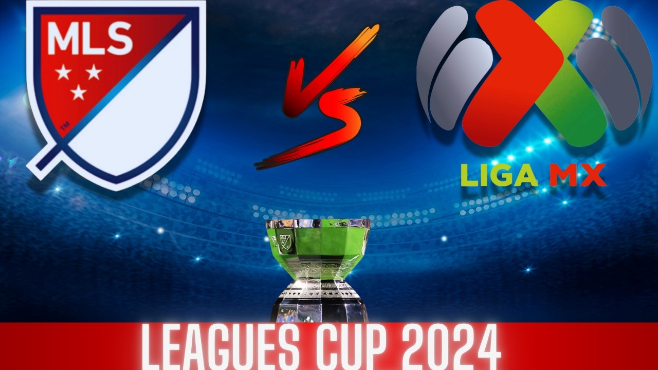 LEAGUES CUP 2024| Liga MX vs MLS + Predicciones ¿¿Quién ganará el ...