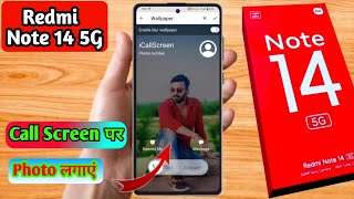 Redmi Note 14 5G Call Photo Setting, Redmi Note 14 5G Incoming Call Photo Setting