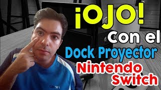 ¡OJO! Con el Dock proyector para Nintendo Switch @MaruanGame