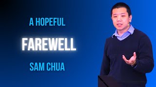 Farewell, Faithful Friends | 2 Timothy 4:19-22 | Sam Chua