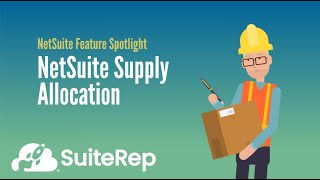 NetSuite Supply Allocation