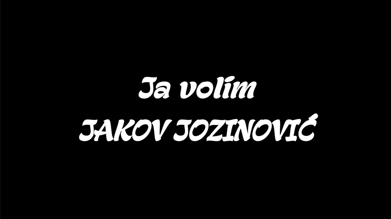 Ja volim - JAKOV JOZINOVIĆ [cover/fingerstyle/instrumental/tekst] - YouTube