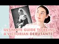 How to be a Debutante in Queen Victoria's Royal Court