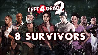 Left 4 Dead 2 | 8 Survivors #79