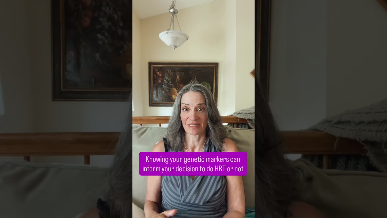 Knowing your genetic markers can inform your decisions regarding HRT for menopause and healthy aging