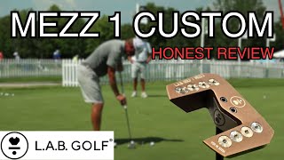LAB GOLF PUTTER MEZZ 1 CUSTOM (HONEST REVIEW) - YouTube