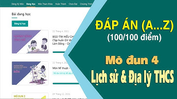 Đáp án Mô đun 4 môn Lịch sử + Địa lý THCS Trắc nghiệm