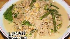 Resep Sayur Lodeh Nangka Muda Mudah, Enak dan Sedap ala Zasanah - Durasi: 6.30. 