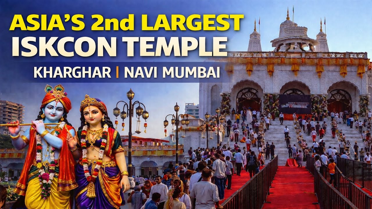 Asia's 2nd Largest ISKCON Temple |  KHARGHAR NAVI MUMBAI MAHARASHTRA 🚩🛕🪔 