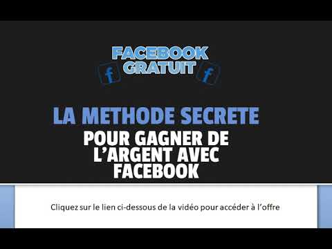 La Méthode secrète pour gagner de LArgent avec Facebook