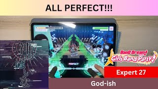 BanG Dream (EN): [AP] God-ish (Expert 27, RAISE A SUILEN)