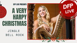 DFP LIVE PRESENTS: A Very Harpy Christmas - Jingle Bell Rock