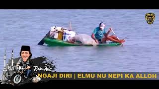 NGAJI DIRI | BAH ADO| HAKEKAT LA ILAHA ILALLOH