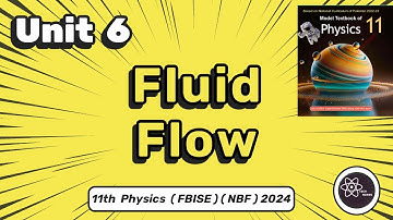 Fluid Flow | Chapter 6: Fluid Mechanics | Class 11 Physics | Federal Board (NBF)